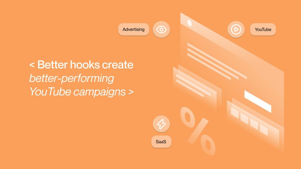 SaaS YouTube Advertising: How to Get More From Your Ad Spend